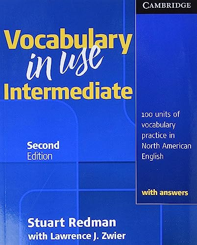 9780521123754: Vocabulary in Use Intermediate Student's Book with Answers 2nd Edition: Intermediate, 100 Units of Vocabulary Practice in North American English, With Answers - 9780521123754 (CAMBRIDGE)