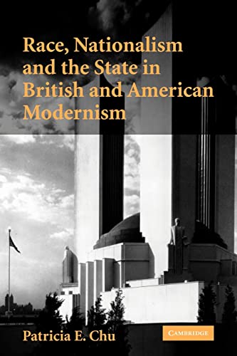 Beispielbild fr Race, Nationalism and the State in British and American Modernism zum Verkauf von Chiron Media