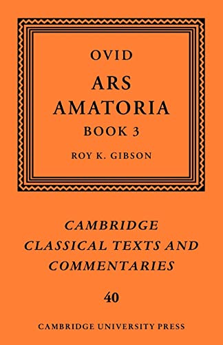 9780521124218: Ovid: Ars Amatoria, Book III Paperback: 40 (Cambridge Classical Texts and Commentaries, Series Number 40)