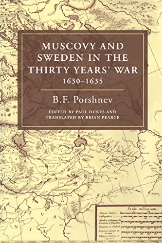 Stock image for Muscovy and Sweden in the Thirty Years' War 1630-1635 for sale by Lucky's Textbooks