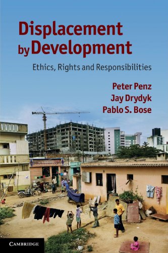 Beispielbild fr Displacement by Development: Ethics, Rights and Responsibilities zum Verkauf von Hay-on-Wye Booksellers