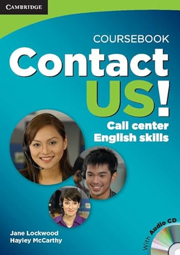 Beispielbild fr Contact Us! Coursebook with Audio CD: Call Center English Skills zum Verkauf von Ammareal