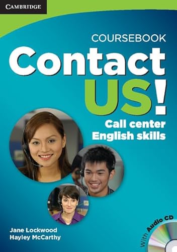 9780521124737: Contact Us! Coursebook with Audio CD: Call Center English Skills