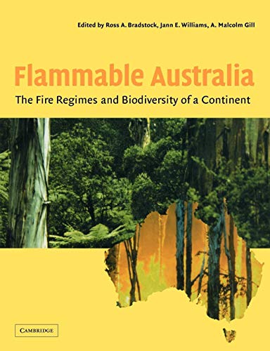 Stock image for Flammable Australia: The Fire Regimes and Biodiversity of a Continent for sale by Lucky's Textbooks