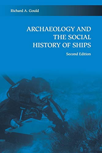 9780521125628: Archaeology and the Social History of Ships