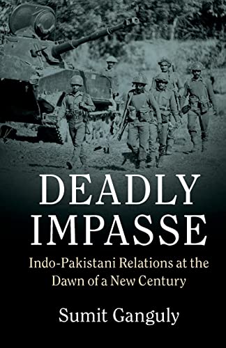 9780521125680: Deadly Impasse: Indo-Pakistani Relations at the Dawn of a New Century