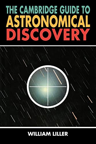 The Cambridge Guide To Astronomical Discovery [paperback]