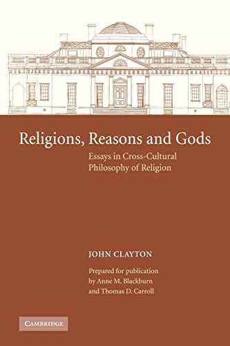 Imagen de archivo de Religions, Reasons and Gods: Essays in Cross-cultural Philosophy of Religion a la venta por Revaluation Books