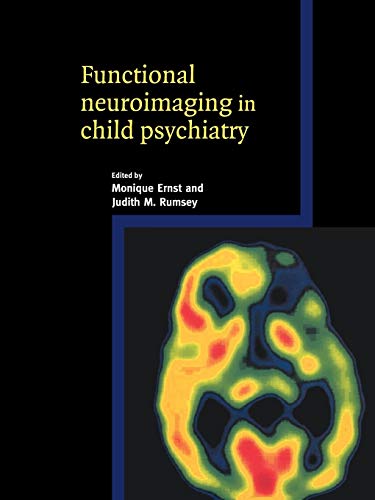 9780521126588: Functional Neuroimaging in Child Psychiatry