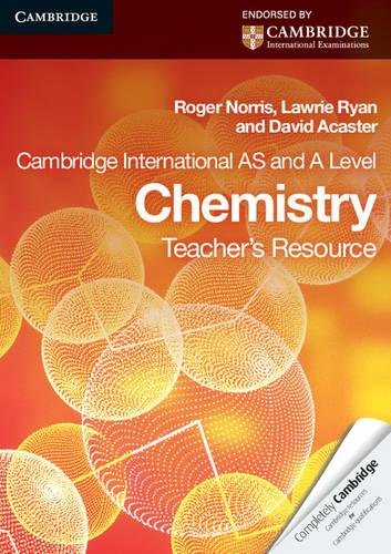 Cambridge International AS Level and A Level Chemistry Teacher's Resource CD-ROM (Cambridge International Examinations) (9780521126625) by Norris, Roger; Ryan, Lawrie