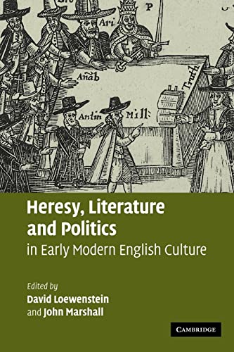Imagen de archivo de Heresy, Literature and Politics in Early Modern English Culture a la venta por Lucky's Textbooks