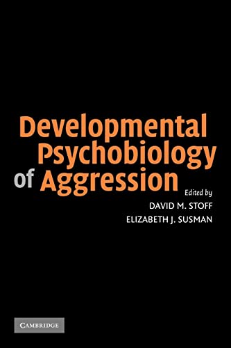 9780521126991: Developmental Psychobiology of Aggression