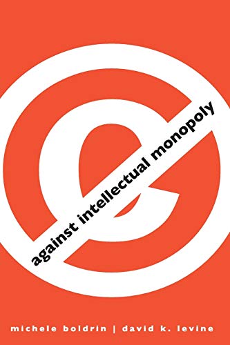 Stock image for Against Intellectual Monopoly for sale by HPB-Ruby