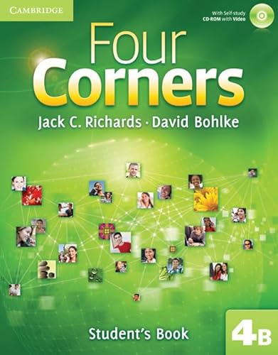 Four Corners Level 4 Student's Book B with Self-study CD-ROM (9780521127707) by Richards, Jack C.; Bohlke, David