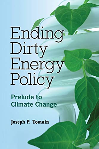 9780521127851: Ending Dirty Energy Policy: Prelude to Climate Change