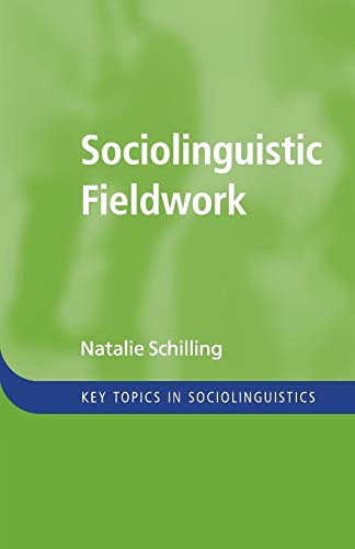 9780521127974: Sociolinguistic Fieldwork (Key Topics in Sociolinguistics)