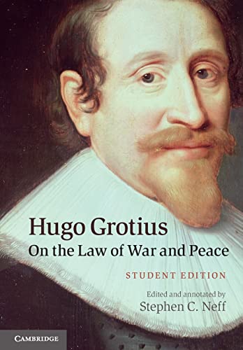 Stock image for Hugo Grotius on the Law of War and Peace: Student Edition for sale by Books Unplugged