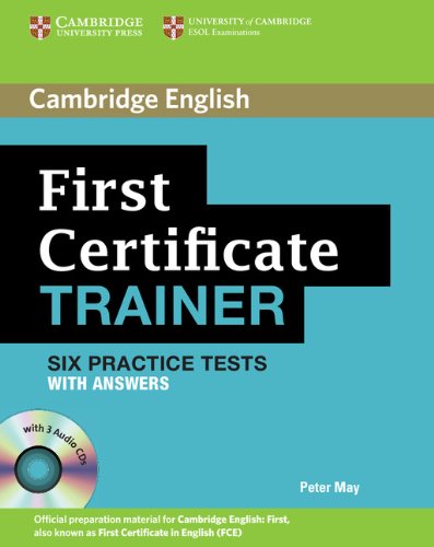 9780521128537: First certificate trainer. Practice tests with answers. Con 3 CD Audio. Per le Scuole superiori
