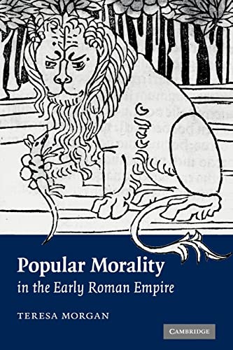 Beispielbild fr Popular Morality in the Early Roman Empire zum Verkauf von BooksRun