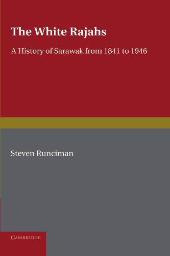 9780521128995: The White Rajah: A History of Sarawak from 1841 to 1946