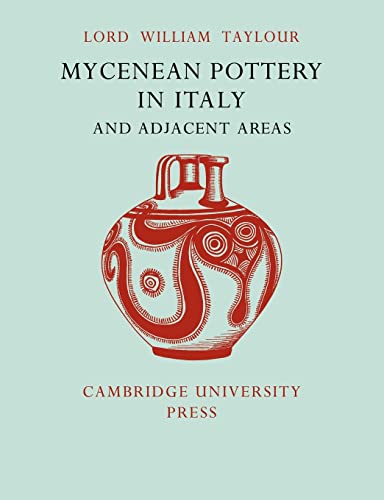 9780521129497: Mycenean Pottery in Italy and Adjacent Areas Paperback (Occasional Publications of the Cambridge University Museum of Archaeology and Ethnology)