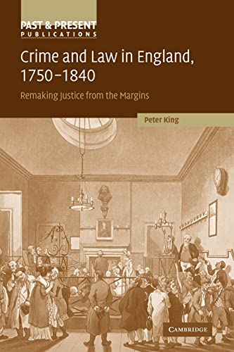 9780521129541: Crime and Law in England, 1750-1840: Remaking Justice from the Margins