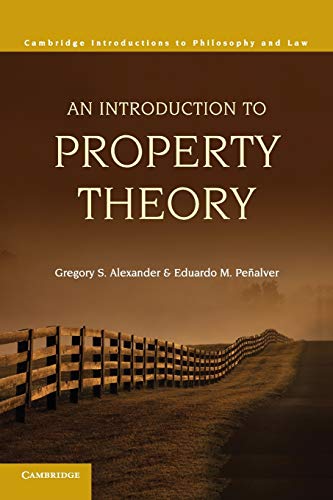 9780521130608: An Introduction to Property Theory (Cambridge Introductions to Philosophy and Law)