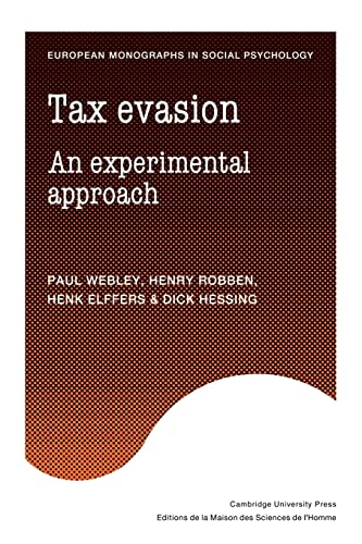 Imagen de archivo de Tax Evasion: An Experimental Approach (European Monographs in Social Psychology) a la venta por Chiron Media