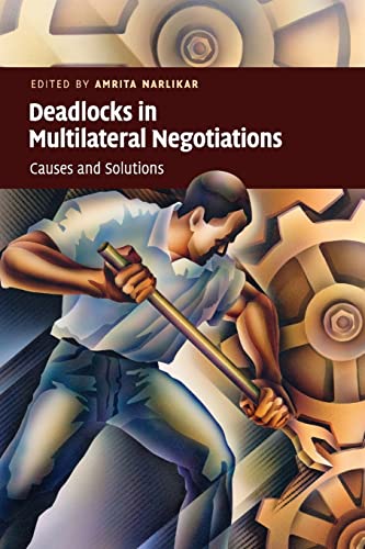 Stock image for Deadlocks in Multilateral Negotiations: Causes and Solutions for sale by AMM Books