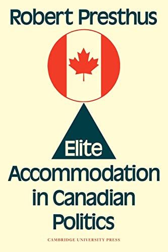 9780521131056: Elite Accommodation in Canadian Politics Paperback