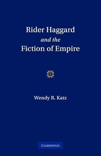 Stock image for Rider Haggard and the Fiction of Empire: A Critical Study of British Imperial Fiction for sale by medimops