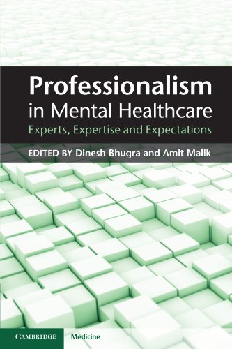 9780521131766: Professionalism in Mental Healthcare: Experts, Expertise and Expectations (Cambridge Medicine (Paperback))