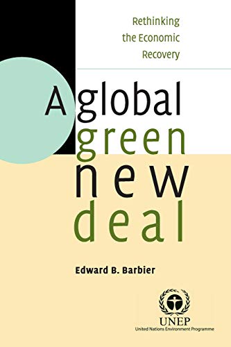Stock image for A Global Green New Deal: Rethinking the Economic Recovery for sale by Bahamut Media