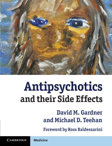 Stock image for Antipsychotics and their Side Effects (Cambridge Medicine (Paperback)) for sale by Books Unplugged