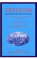 Freedom: A Documentary History of Emancipation, 1861â€“1867 2 Volume Paperback Set: Volume 1, The Destruction of Slavery: Series I (9780521132145) by Fields, Barbara J.; Glymph, Thavolia; Reidy, Joseph P.; Rowland, Leslie S.