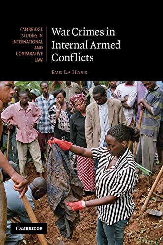 Stock image for War Crimes in Internal Armed Conflicts (Cambridge Studies in International and Comparative Law, Series Number 60) for sale by Lucky's Textbooks