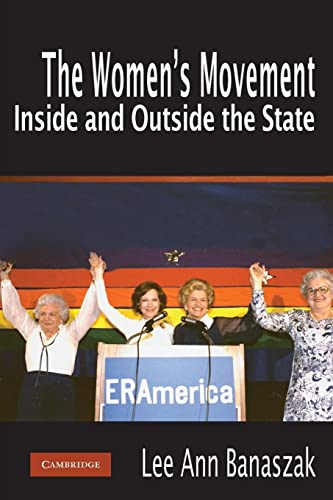 The Women's Movement Inside and Outside the State (9780521132862) by Banaszak, Lee Ann