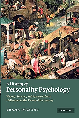 Imagen de archivo de A History of Personality Psychology: Theory, Science, and Research from Hellenism to the Twenty-First Century a la venta por HPB-Emerald