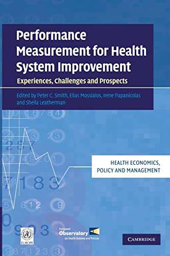 Imagen de archivo de Performance Measurement for Health System Improvement: Experiences, Challenges and Prospects a la venta por ThriftBooks-Dallas