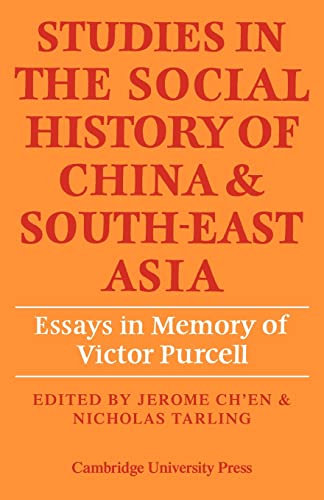 Beispielbild fr Studies in the Social History of China and South-East Asia: Essays in Memory of Victor Purcell zum Verkauf von Chiron Media
