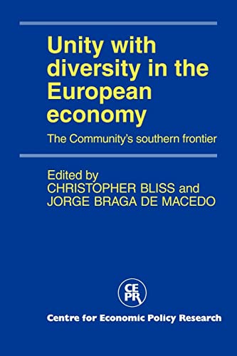 Beispielbild fr Unity with Diversity in the European Economy: The Community's Southern Frontier zum Verkauf von Chiron Media