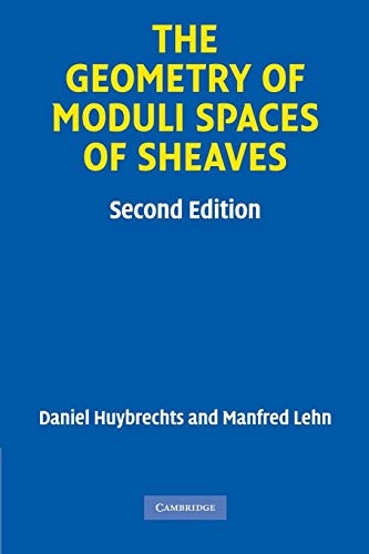 Imagen de archivo de The Geometry of Moduli Spaces of Sheaves a la venta por Revaluation Books