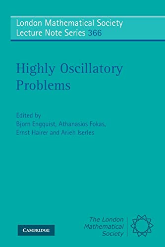 9780521134439: Highly Oscillatory Problems (London Mathematical Society Lecture Note Series, Series Number 366)