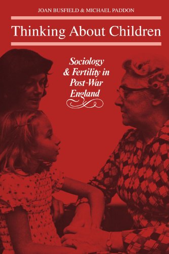 Stock image for Thinking About Children: Sociology and Fertility in Post-War England for sale by Lucky's Textbooks