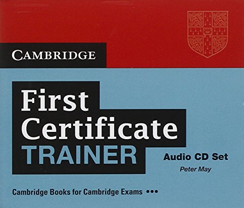 Beispielbild fr First Certificate Trainer Audio CDs (3) (Authored Practice Tests) zum Verkauf von AMM Books