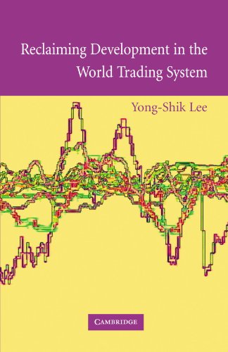 Beispielbild fr Reclaiming Development in the World Trading System zum Verkauf von HPB-Red