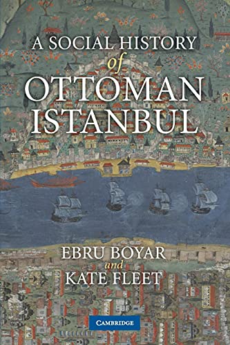 9780521136235: A Social History of Ottoman Istanbul