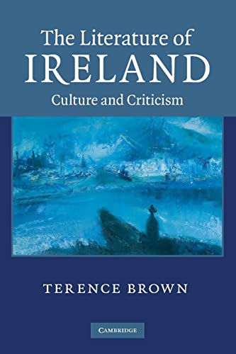 9780521136525: The Literature of Ireland: Culture and Criticism