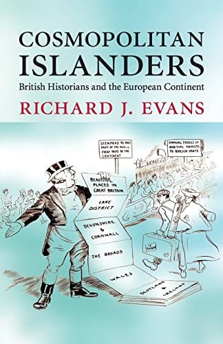 9780521137249: Cosmopolitan Islanders: British Historians and the European Continent