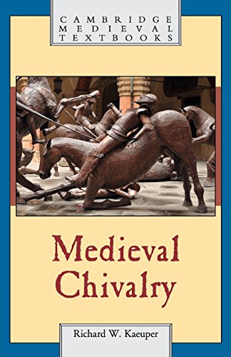 Imagen de archivo de Medieval Chivalry (Cambridge Medieval Textbooks) a la venta por Textbooks_Source
